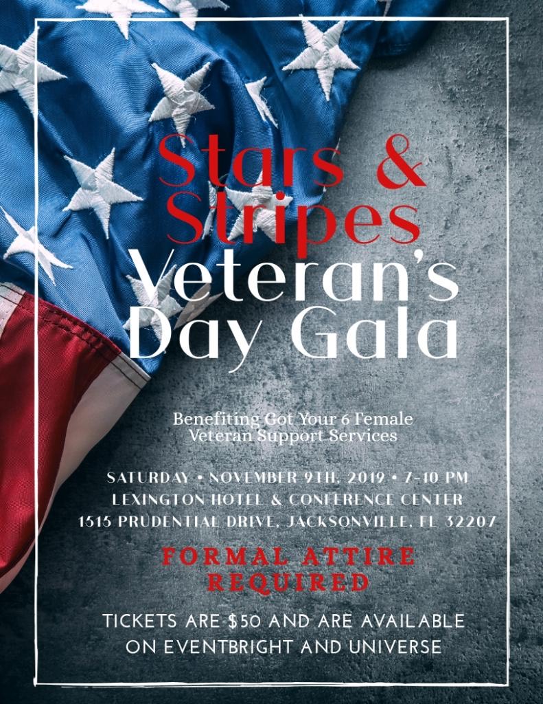 The Stars & Stripes Veteran's Day Gala benefiting Got Your 6 Female Veteran Support Services will be on Saturday, November 9th at the Lexington Hotel & Conference Center. Tickets are $50 and are available on Eventbrite and Universe. Formal attire required.