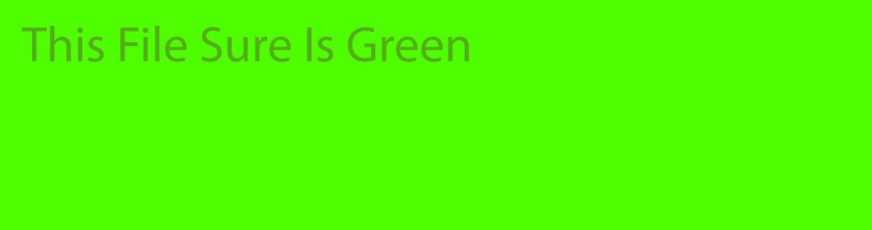 This file sure is green