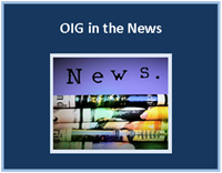 OIG In the News