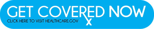 GET COVERED NOW - on click takes you to healthcare.gov