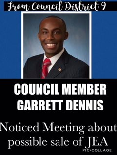 Flyer for Council Member Garrett Dennis February 6, 2018 Meeting to Discuss the Possible Sale of JEA